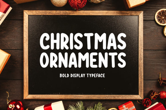 Christmas Ornaments: The Display Font for Holiday Campaigns