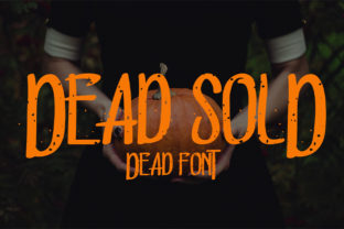 Dead Sold Font Review for Halloween Campaigns
