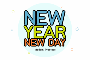 New Year New Day Typeface: A Designer’s Review for Fresh Brand Identity